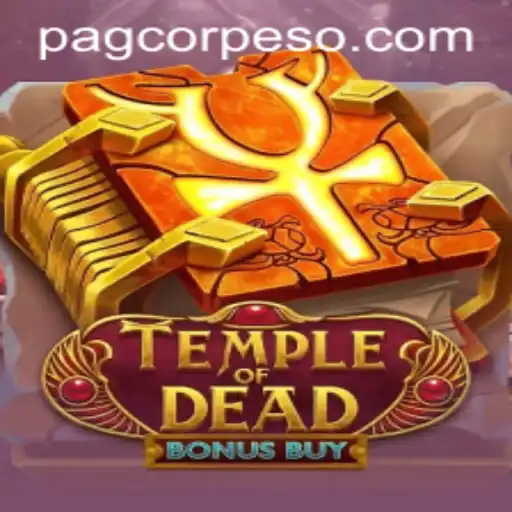 Exploring the Thrills of Temple of Dead Bonus Buy and Its Connection to PAGCOR.COM